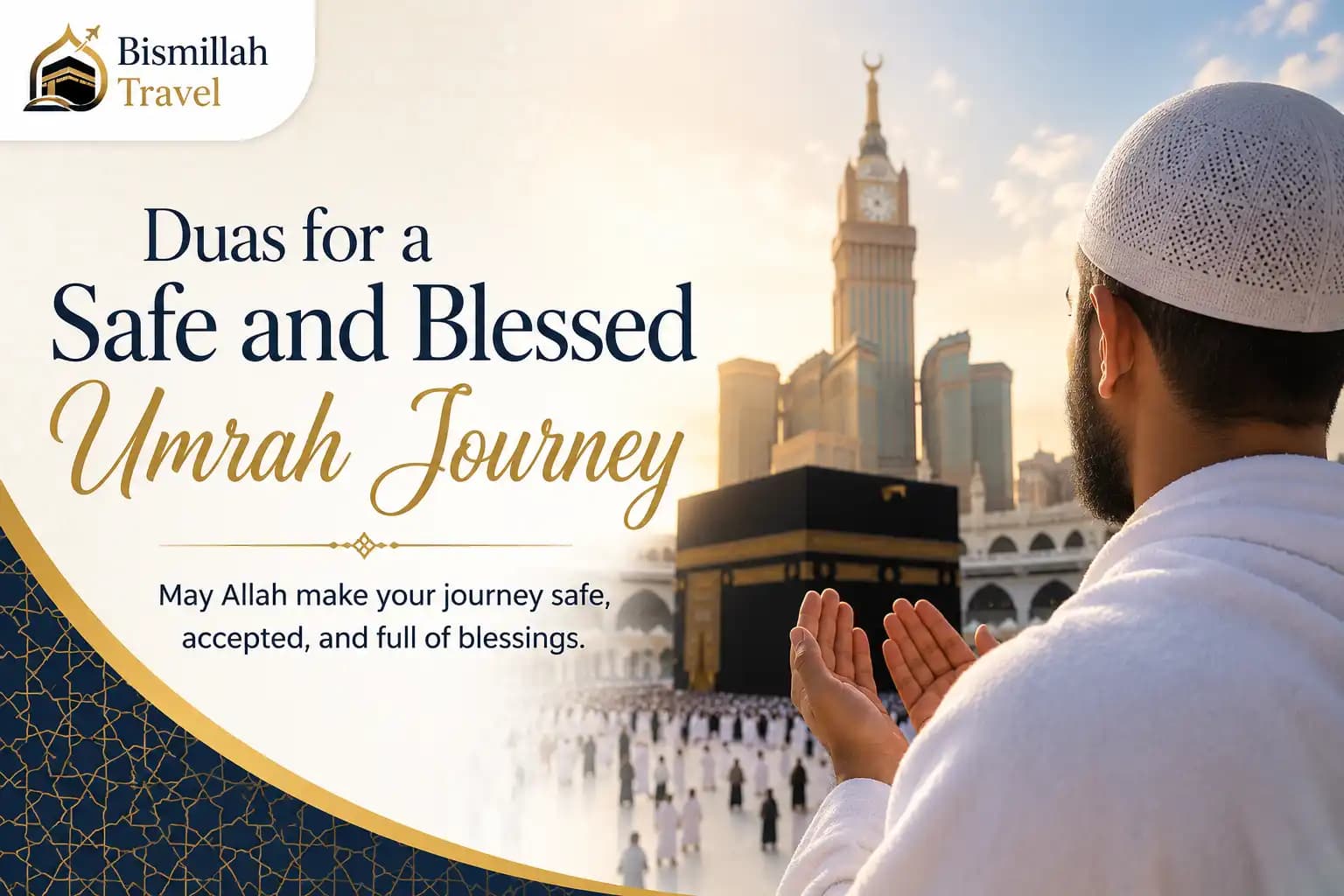 Duas for a Safe and Blessed Umrah Journey