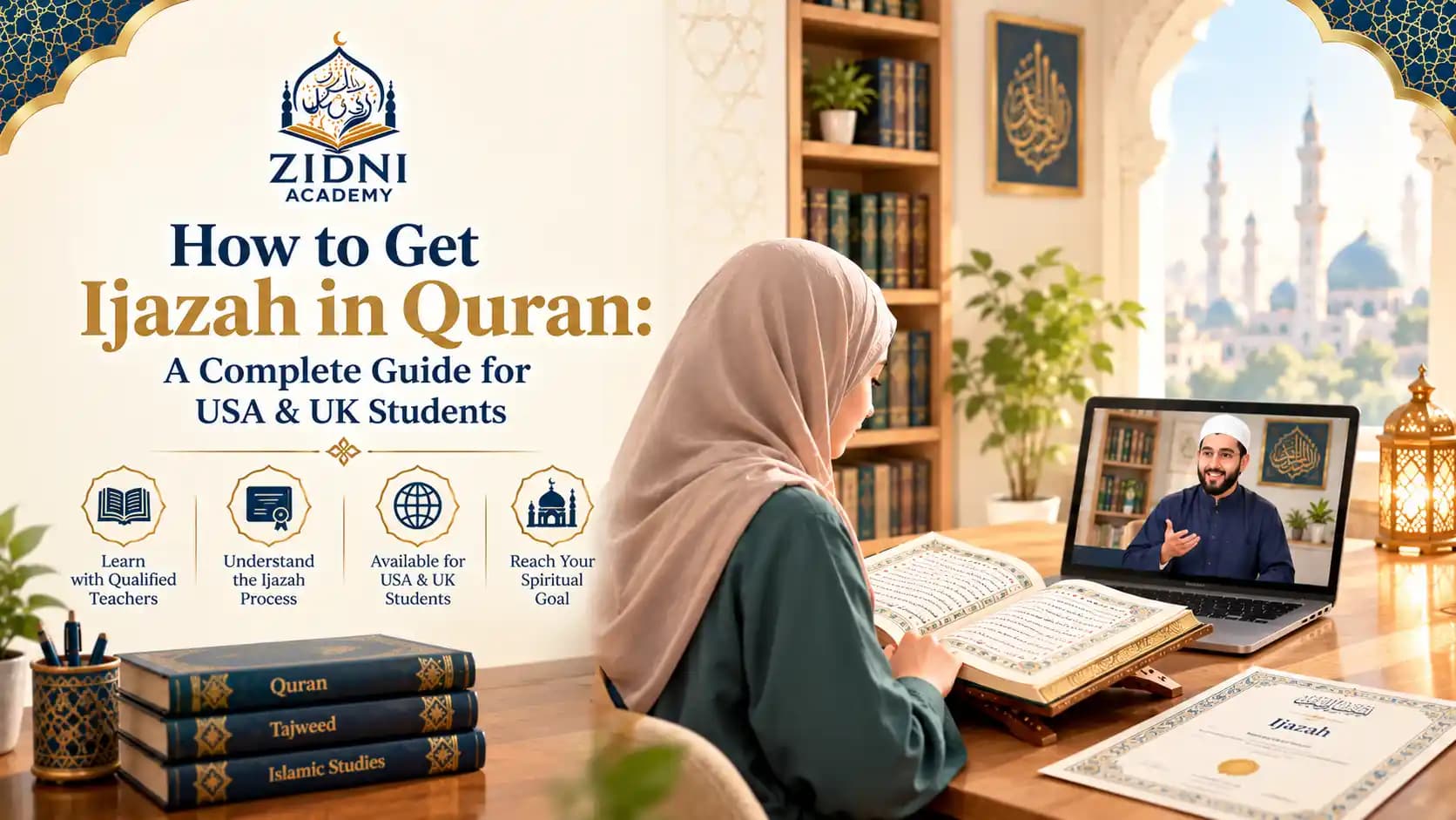 How to Get Ijazah in Quran: A Complete Guide for USA & UK Students